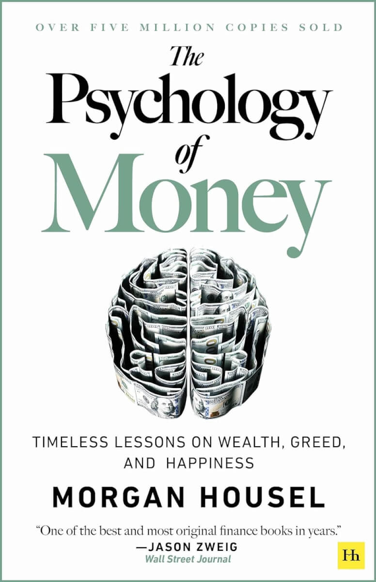 "The Psychology of Money" by Morgan Housel