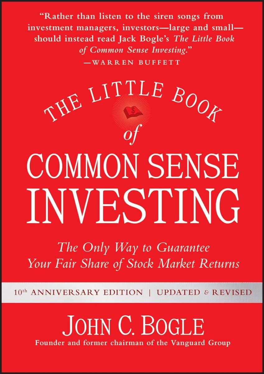 "The Little Book of Common Sense Investing" by John C. Bogle