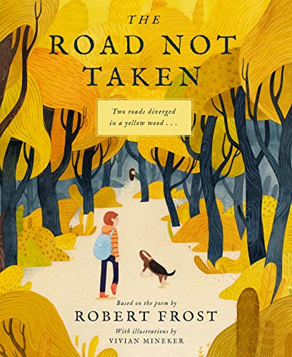 "The Road Not Taken" by Robert Frost picture book