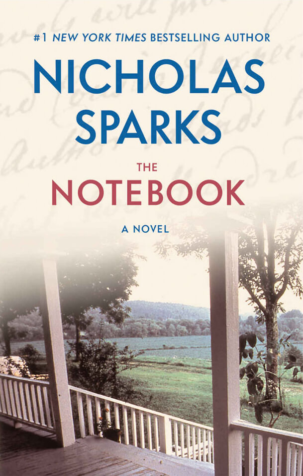 "The Notebook" by Nicholas Sparks