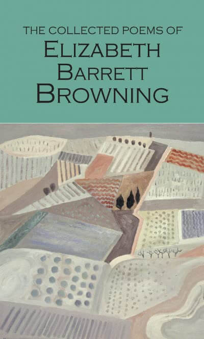 "The Collected Poems of Elizabeth Barrett Browning"
