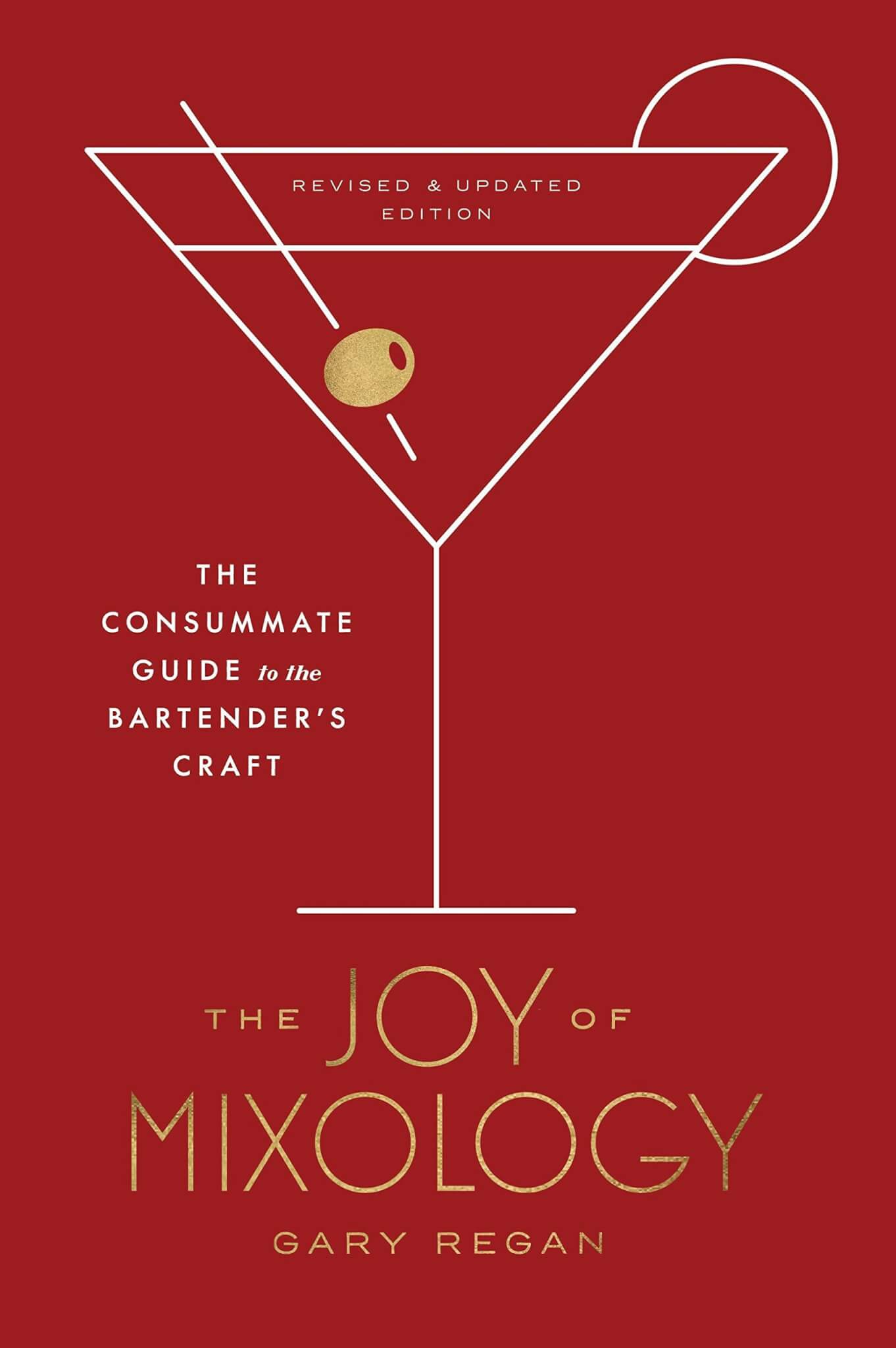 "The Joy of Mixology" by Gary Regan