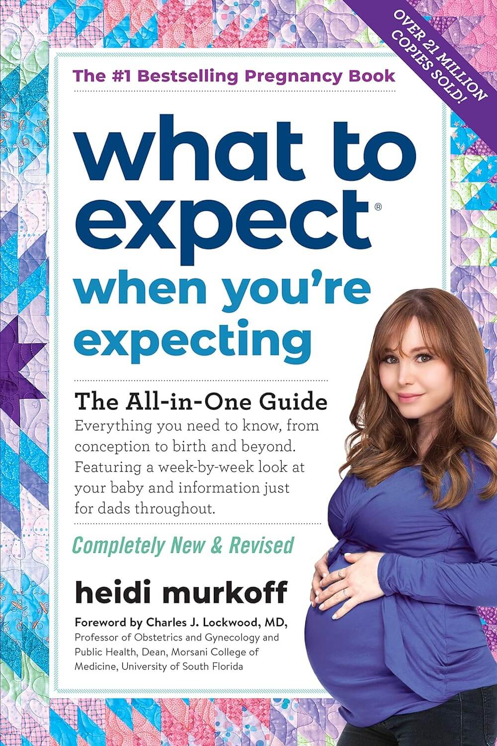 "What to Expect When You're Expecting" by Heidi Murkoff