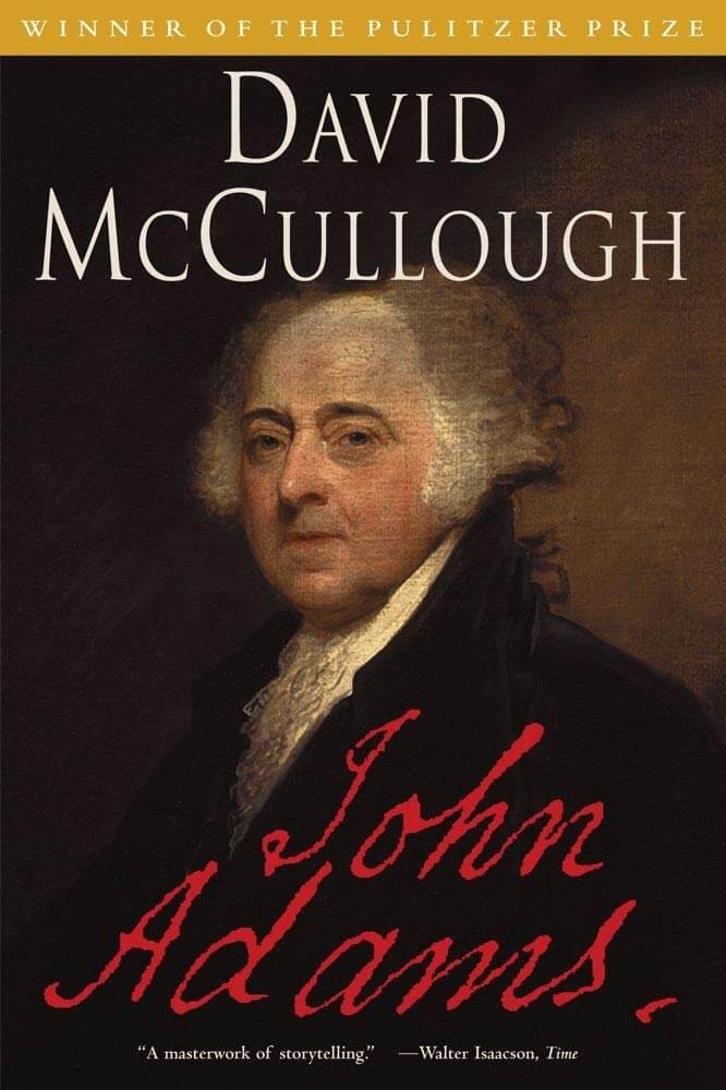 "John Adams" by David McCullough