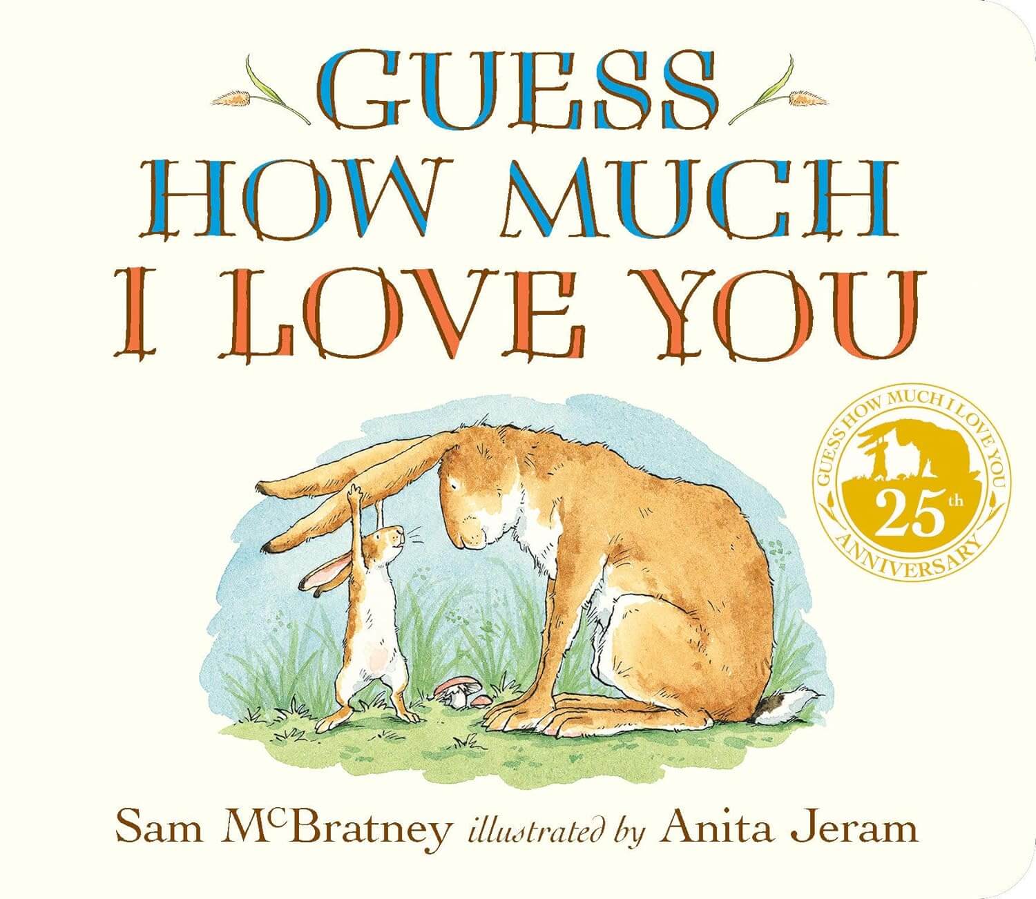 "Guess How Much I Love You" by Sam McBratney